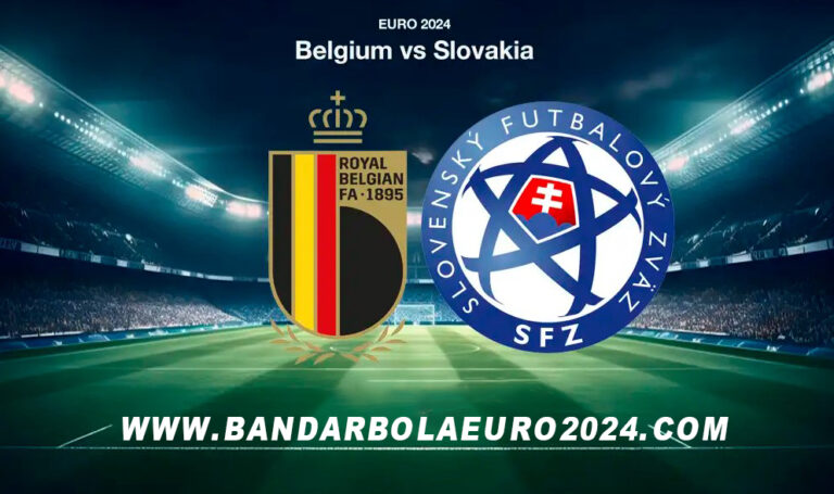 Prediksi Belgia vs Slovakia