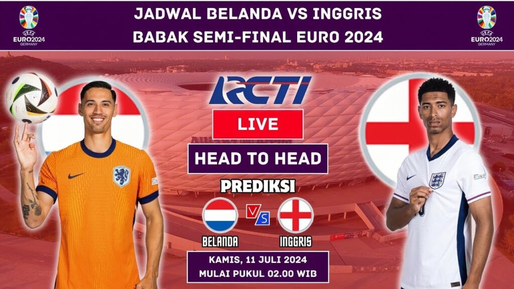 LiveStreaming Belanda vs Inggris